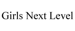 GIRLS NEXT LEVEL trademark