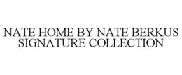 NATE HOME BY NATE BERKUS SIGNATURE COLLECTION trademark