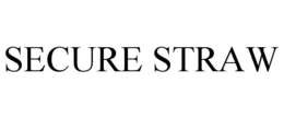 SECURE STRAW trademark