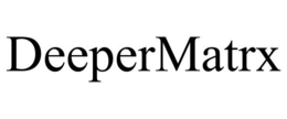 DEEPERMATRX trademark