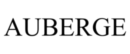 AUBERGE trademark
