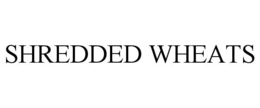 SHREDDED WHEATS trademark
