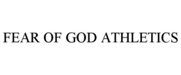 FEAR OF GOD ATHLETICS trademark