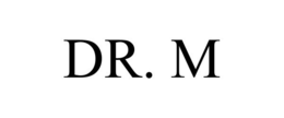DR. M trademark