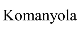 KOMANYOLA trademark