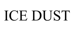ICE DUST trademark