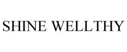 SHINE WELLTHY trademark