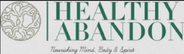 HEALTHY ABANDON NOURISHING MIND, BODY & SPIRIT trademark
