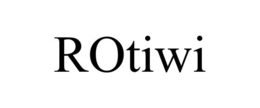 ROTIWI trademark