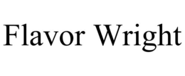 FLAVOR WRIGHT trademark