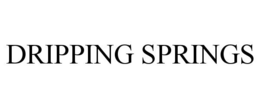DRIPPING SPRINGS trademark