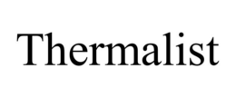 THERMALIST trademark