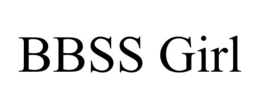 BBSS GIRL trademark