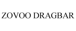 ZOVOO DRAGBAR trademark