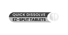 QUICK DISSOLVE EZ-SPLIT TABLETS trademark