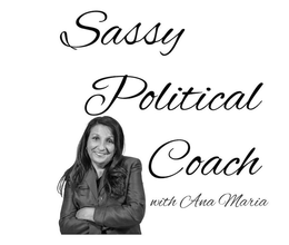 SASSY POLITICAL COACH WITH ANA MARIA trademark
