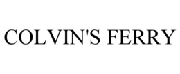 COLVIN'S FERRY trademark