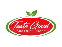 TASTE GOOD ORGANIC JUICES trademark