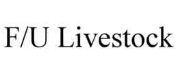 F/U LIVESTOCK trademark