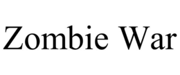 ZOMBIE WAR trademark