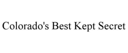 COLORADO'S BEST KEPT SECRET trademark