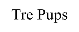 TRE PUPS trademark