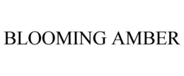 BLOOMING AMBER trademark