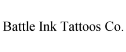 BATTLE INK TATTOOS CO. trademark