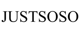 JUSTSOSO trademark