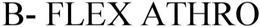 B- FLEX ATHRO trademark