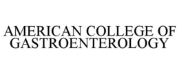 AMERICAN COLLEGE OF GASTROENTEROLOGY trademark