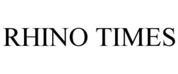 RHINO TIMES trademark