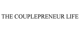 THE COUPLEPRENEUR LIFE trademark
