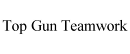 TOP GUN TEAMWORK trademark
