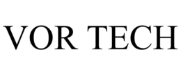 VOR TECH trademark