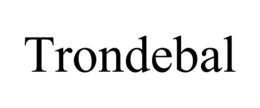 TRONDEBAL trademark