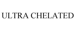 ULTRA CHELATED trademark