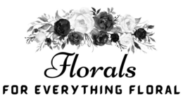 FLORALS FOR EVERYTHING FLORAL trademark