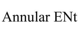 ANNULAR ENT trademark