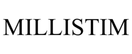 MILLISTIM trademark