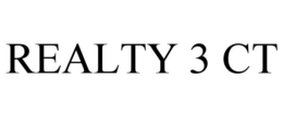 REALTY 3 CT trademark