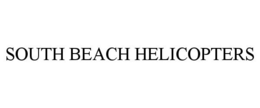 SOUTH BEACH HELICOPTERS trademark