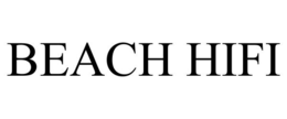 BEACH HIFI trademark