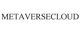 METAVERSECLOUD trademark