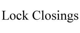 LOCK CLOSINGS trademark