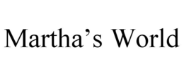 MARTHA'S WORLD trademark