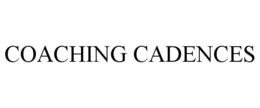 COACHING CADENCES trademark