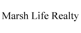 MARSH LIFE REALTY trademark