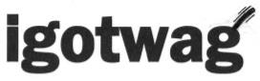 IGOTWAG trademark