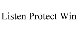 LISTEN PROTECT WIN trademark